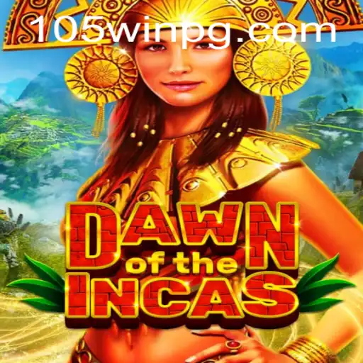 DawnoftheIncas: Uma Jornada Épica na História Com 105Win.com