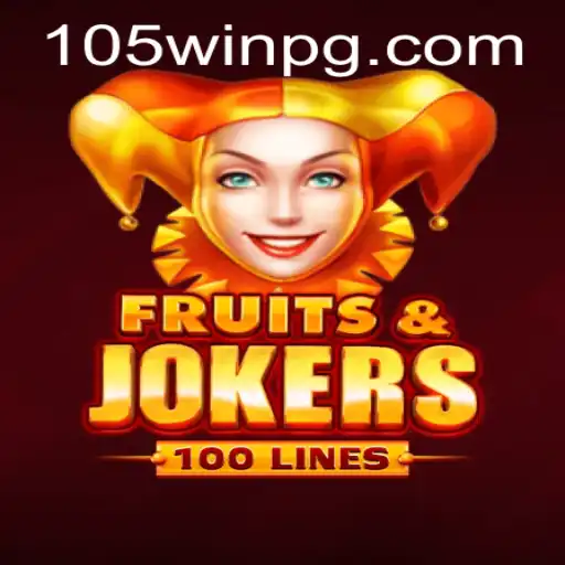 Explorando o Mundo de FruitsAndJokers100 e a Relevante Plataforma 105Win.com