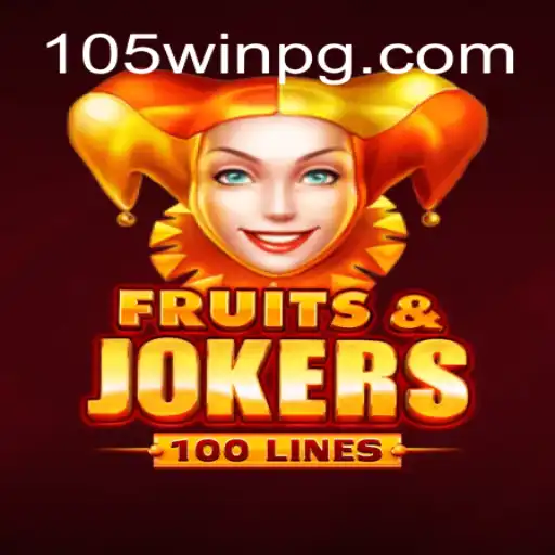 Explorando o Mundo de FruitsAndJokers100 e a Relevante Plataforma 105Win.com